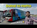 3 Crore Ki LUXURY VOLVO Bus Dubai To Hatta Bus Journey Hatta Dam Kayaking
