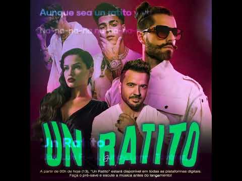UN RATITO/Juliette, Alok, Luis Fonsi, Lunay & Lenny Tavárez