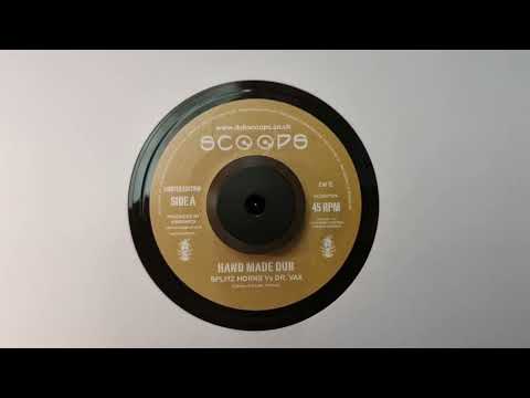Hand Made Dub - Splitz Horns Vs Dr  Vax   Scoops – SCOOP029 A