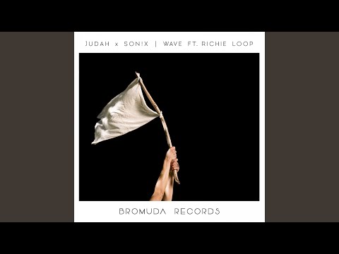WAVE (feat. Richie Loop)