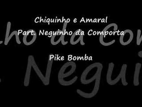 Chiquinho e Amaral - Pike Bomba