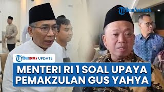 Menteri Prabowo Buka Suara soal Upaya Pemakzulan Gus Yahya dari Kursi Ketum PBNU, Ini Harapannya