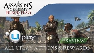 Assassins Creed 4 Black Flag | All UPlay Actions & Rewards Revealed