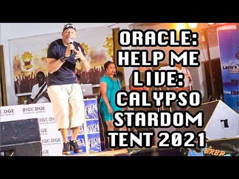 ORACLE (JERRY LLOYD) 2021 - HELP ME LIVE @ DOMINICA STARDOM CALYPSO TENT