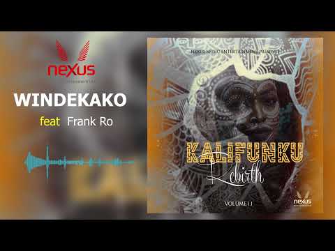 Kalifunku Rebirth Volume 1.1 - Windekako featuring Frank Ro (Official Audio Video)