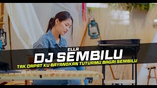 Download lagu DJ Sembilu - Ella Remix GalaU Lagu Malaysia Slow Bass mp3