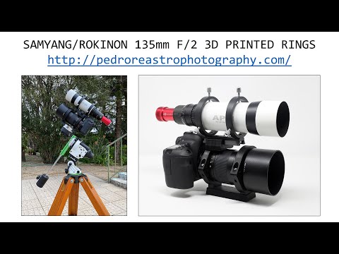 SAMYANG/ROKINON 135mm F/2 3D PRINTED RINGS