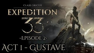 Clair Obscur: Expedition 33 Full Game No Commentary (Part 2) | Potential GOTY?!expert difficulty