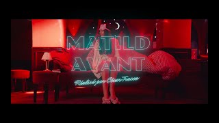 Musik-Video-Miniaturansicht zu Avant Songtext von Matild