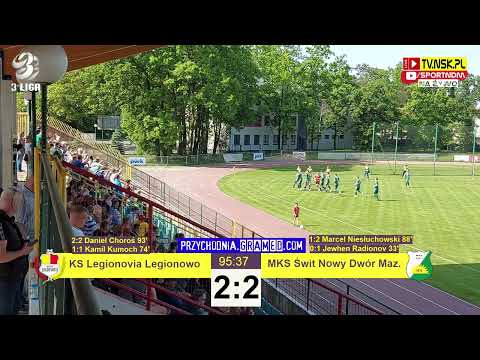 tv.nsk.pl [kibice Świt na 0:1] Legionovia Legionowo - Świt Nowy Dwór Maz. 2:2 (0:1) 2023-05-27