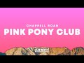 Chappell Roan Pink Pony Club Lyrics