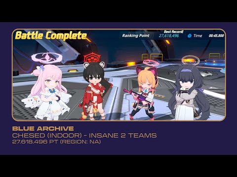 [Blue Archive] Chesed (Indoor) INSANE 2 Teams. No Cherino & Shun, 27.618.496pt.