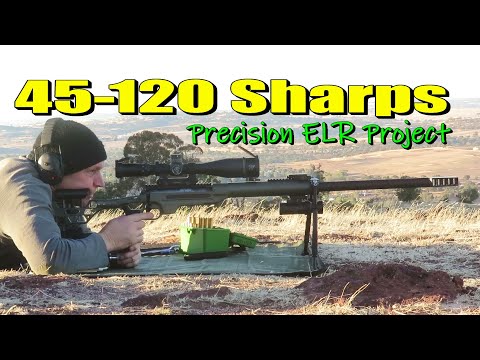 45-120 Sharps  Precision  ELR project 2000 meters