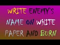 In 3 days enemy's life will burn like hell.Don’t disclose this secret to anyone