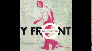 Y Front - Smalltown Boy