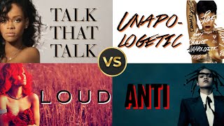 Rihanna Album Battle | Talk That Talk 🆚️ Unapologetic 🆚️ Loud 🆚️ Anti