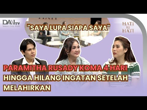 KISAH PARAMITHA RUSADY, PEND4R4HAN HEBAT - KOMA 4 HARI, PEJUANGAN SEORANG IBU MELAHIRKAN BUAH HATI