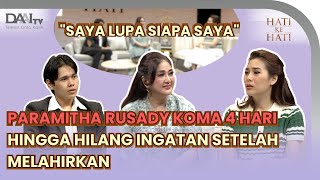 Download lagu KISAH PARAMITHA RUSADY, PEND4R4HAN HEBAT - KOMA 4 HARI, PEJUANGAN SEORANG IBU MELAHIRKAN BUAH HATI mp3