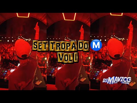 SET TROPA DO Ⓜ️ - VOL 1 ( DJ MAVICC ) 2025