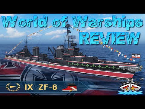 ZF-6 ist FERTIG! T9/DD/Deutschland "REVIEW" in World of Warships auf Deutsch/German