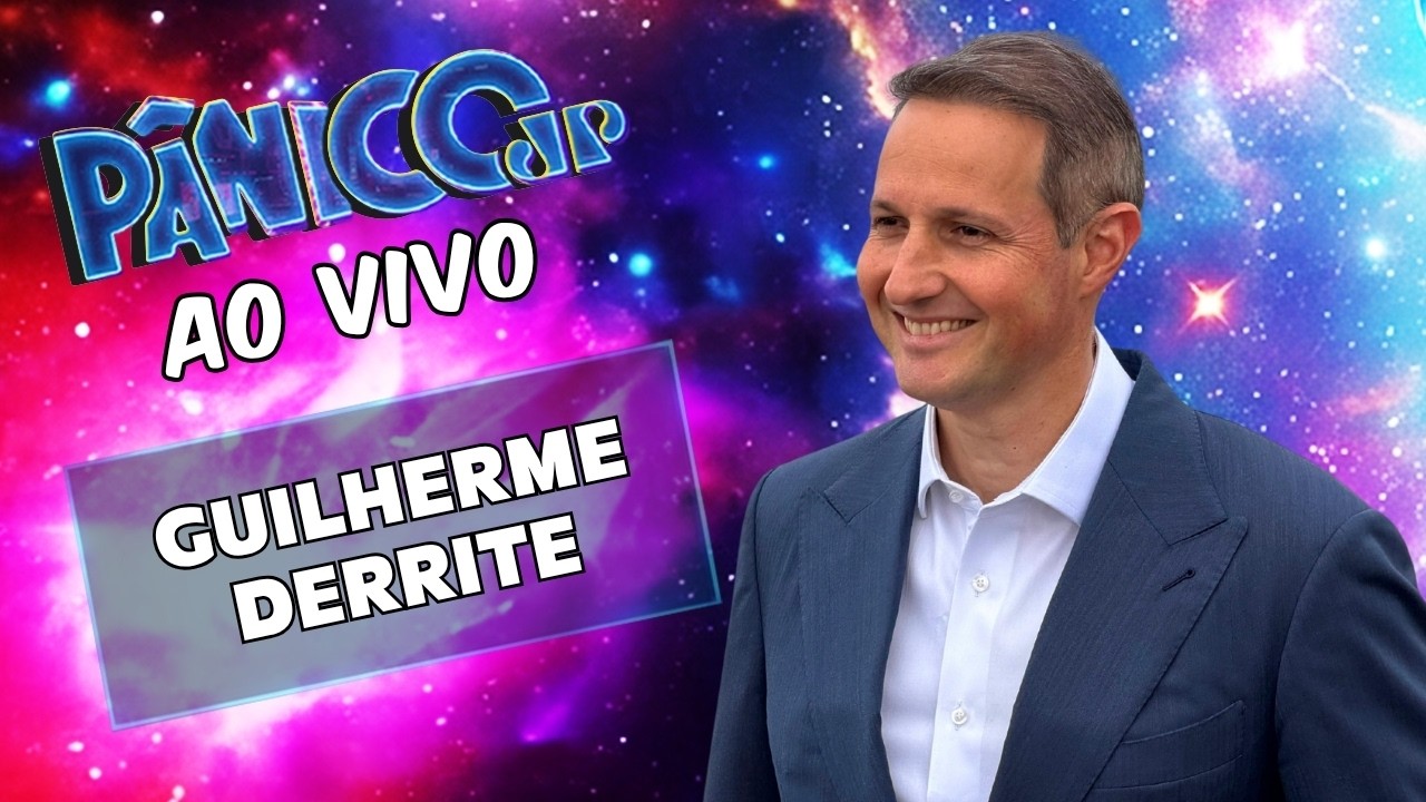 GUILHERME DERRITE AO VIVO | PÂNICO - 13/10/26