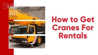 How to Get Cranes For Rentals