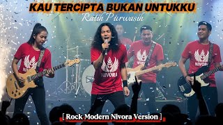 Download lagu Kau Tercipta Bukan Untukku – Ratih Purwasih | Rock Modern Cover Nivora mp3 Download lagu Kau Tercipta Bukan Untukku – Ratih Purwasih | Rock Modern Cover Nivora mp3