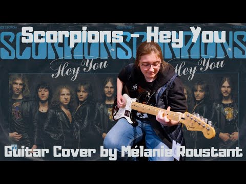 Scorpions - Hey You COVER BY MÉLANIE ROUSTANT