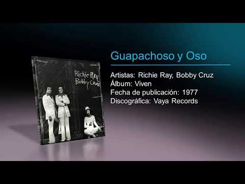 Richie Ray & Bobby Cruz - Guapachoso y Oso