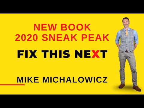 Mike Michalowicz New Book 2020 Sneak Peak - Fix This Next - Danny Carlson Podcast