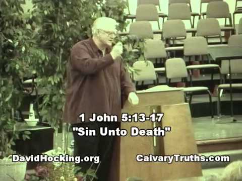 62 1 John 05:13-17 - "Sin Unto Death" - David Hocking - Bible Studies