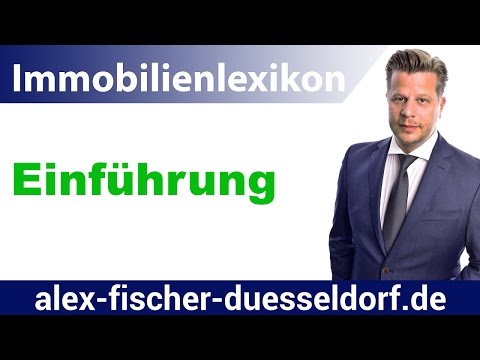 Das Immobilienlexikon der Grundlagen