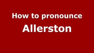 How to pronounce Allerston