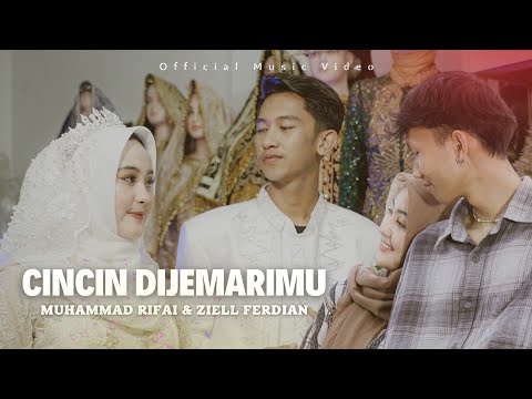 Muhammad Rifai & Ziell Ferdian - Cincin Dijemarimu (Official Music Video)