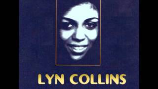 Lyn Collins - You Can't Love Me If You Don't Respect Me