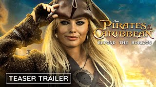 Pirates of the Caribbean 6 - Teaser Trailer &quot;Beyond the Horizon&quot; Johnny Depp Movie