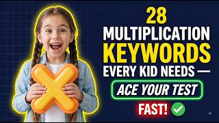 28 Multiplication Keywords Every Kid Needs — Ace your TEST! Fast! ✅