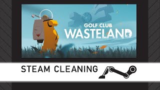 Steam Cleaning - Golf Club Wasteland