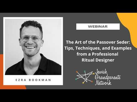 The Art of the Passover Seder: Tips, Techniques, and Examples from a Professional Ritual Designer