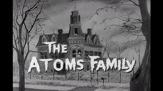 THE ATOMS FAMILY THEME