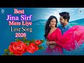 Jina Sirf Mere Liye Best Love Song Bollywood 2026