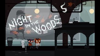 Cry Plays: Night in the Woods [P5]