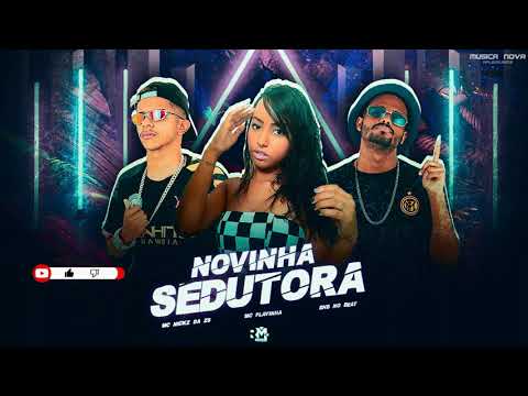 MC NICKZ DA ZS, BNB NO BEAT E FLAVINHA - NOVINHA SEDUTORA ( BNB NO BEAT )