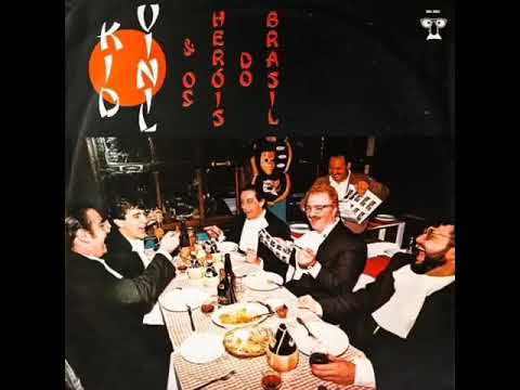 KID VINIL E SEUS HERÓIS DO BRASIL - FULL ÁLBUM - ROCK BRASIL À VÈRA