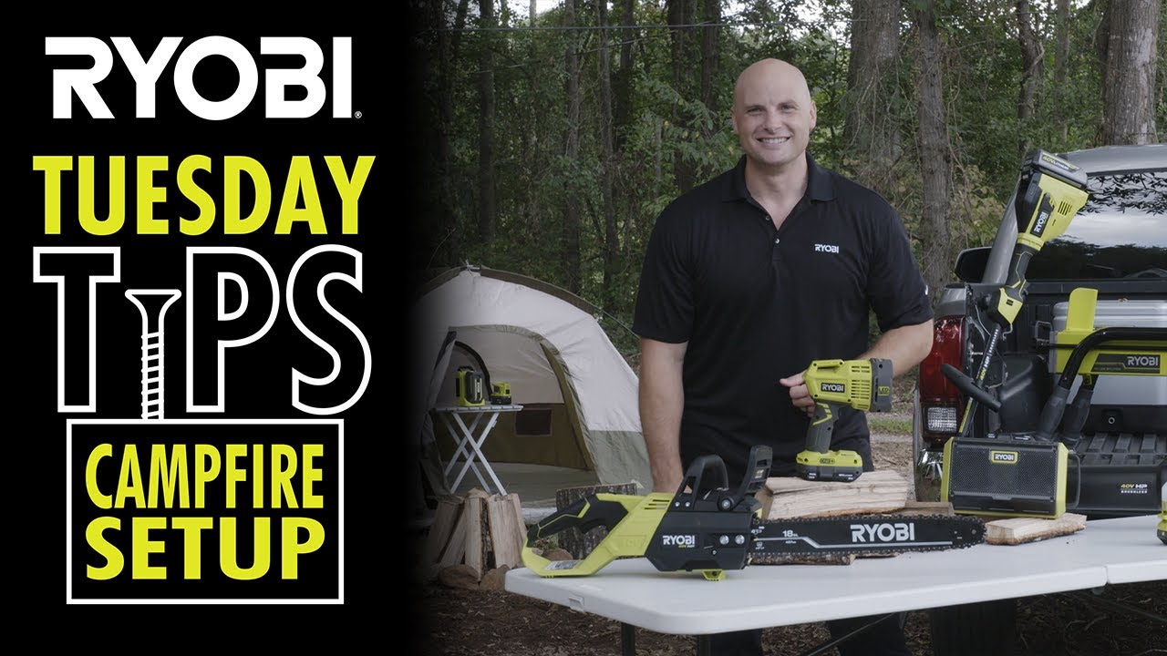 Campfire Setup | RYOBI Tuesday Tips