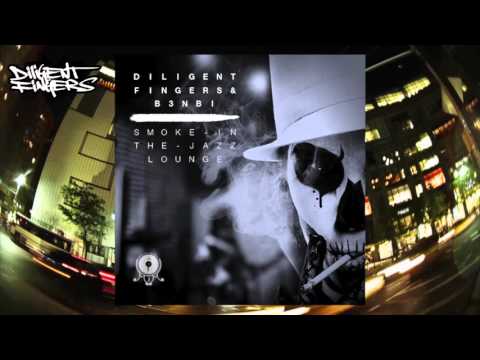 Diligent Fingers + B 3 N B i - Smoke In The Jazz Lounge EP - Millennium Jazz Music