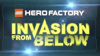 LEGO® Hero Factory Invasion From Below - HD Walkt