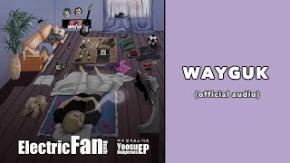 Wayguk (Official Audio)