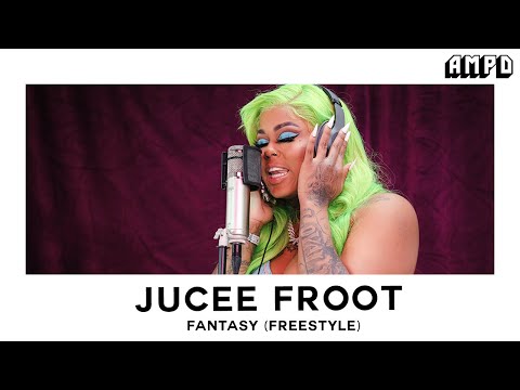 Jucee Froot - "Fantasy (Freestyle)" | AMPD Exclusive