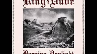 King Dude - Burning Daylight [Full Album]